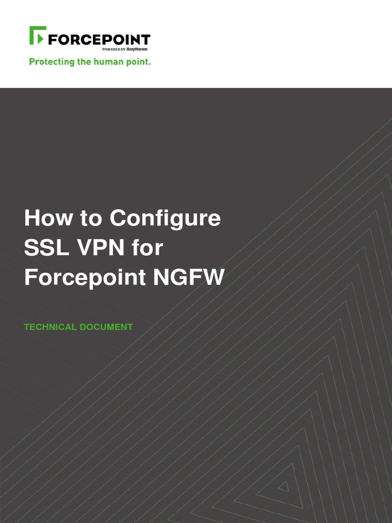 Forcepoint NGFW SSL VPN Config | PDF | Transport Layer Security | Virtual  Private Network