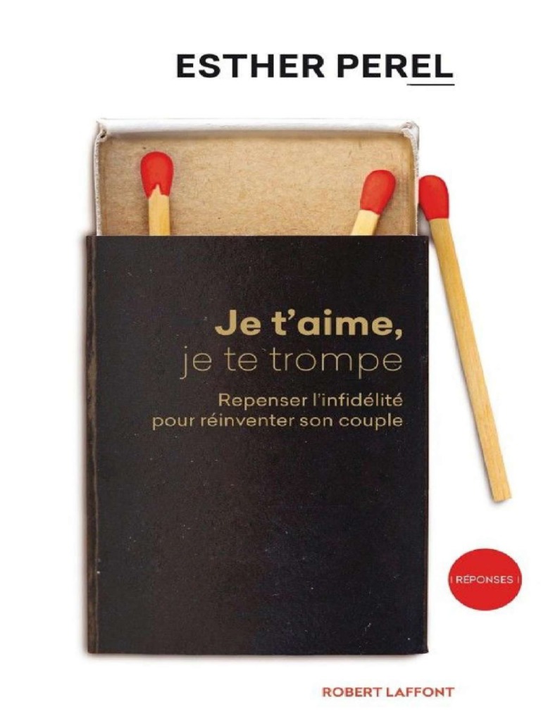 Il Est Infidèle Mais Je Reste Avec Lui Livre Pdf Je-Taime-Je-Te-Trompe Copie | PDF | Amour | Concept de psychologie