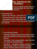 PPT. 2. Antropologi, Kebudayaan Dan Pendidikan