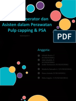 Aktivasi Operator dan Asisten dalam Perawatan Pulp Capping & PSA