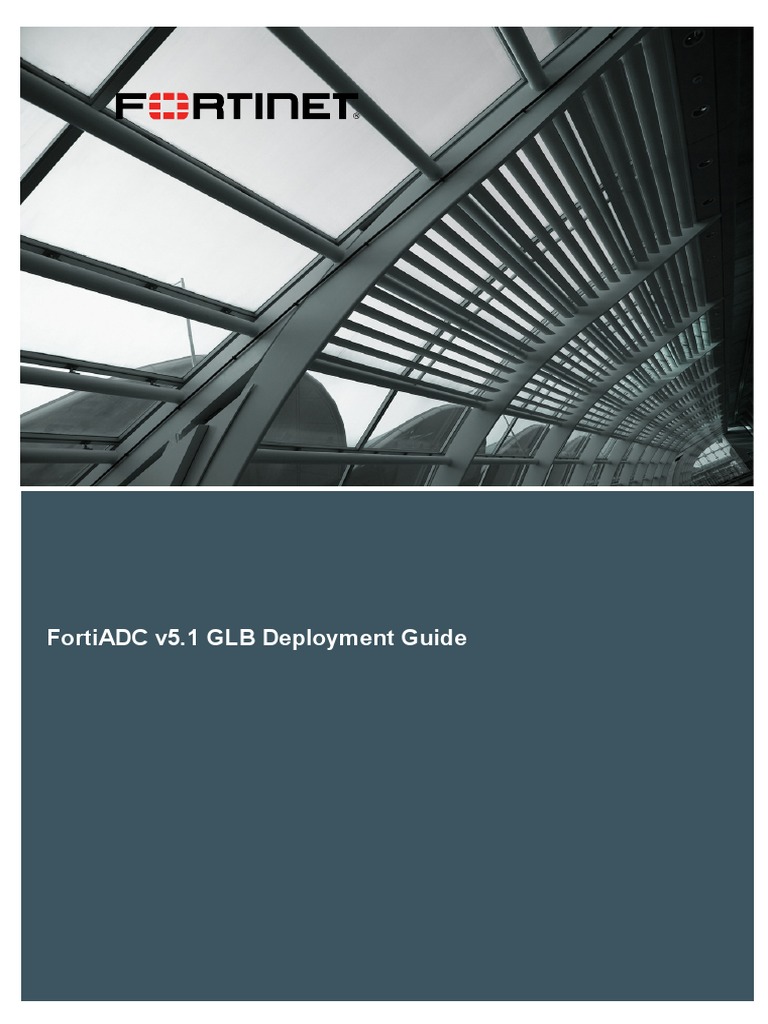 FortiADC GLB Deployment Guide | PDF | Load Balancing (Computing ...