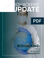 Biohacking:: COVID-19, The Flow State, Your Pantry and More!