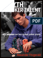 The Myth of Poker Talent - Why Anyone Can Be A Great Poker Player PDF