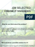 Problem Selected: Dispose of Newspapers