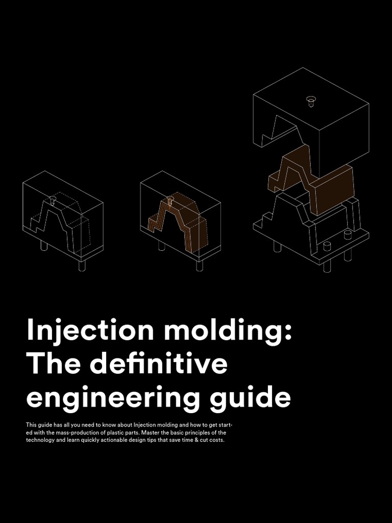 Injection Molding: A Comprehensive Guide | PDF | Thermoplastic | 3 D ...