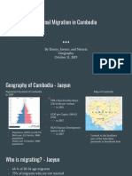 Internal Migration in Cambodia: by Danny, Jaeyun, and Natasia Geography October 11, 2019
