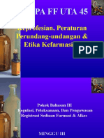 Pspa FF Uta 45: Keprofesian, Peraturan Perundang-Undangan & Etika Kefarmasian