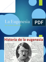 La Eugenesia Parte 1