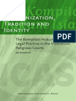 Modernization, Tradition and Identity The Kompilasi Hukum Islam and Legal Practice in The Indonesian Religious Courts by Euis Nurlaelawati