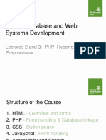 CS 952 Database and Web Systems Development: Lectures 2 and 3: PHP: Hypertext Preprocessor