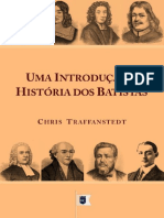 Chris Traffanstedt - Uma Introdução À História Dos Batistas