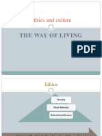 Ethics and Culture: The Way of Living