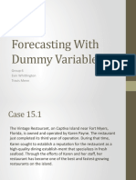 Forecasting With Dummy Variables: Group 6 Evin Whittington Travis Menn