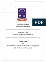 University of Dhaka Department of Finance: Present State of The Stock Markets in Bangladesh