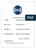 Lab Assingment Name: Umar Rahman Reg Nos: Fa18-Epe-015 Subject: Electric Machine Submitted T0: Sir Ali Muhammad DATE 4/10/2020