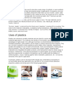 Uses of Plastics: Packaging Building & Construction Mobility & Transport Electronics