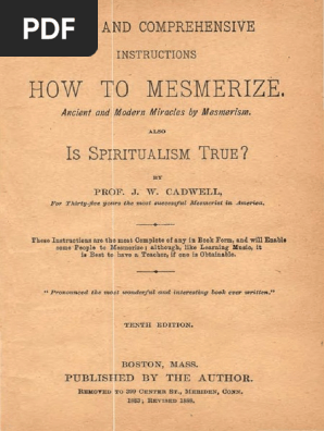 18 Cadwell How To Mesmerize And Is Spiritualism True Pdf Spiritualism Religious Belief And Doctrine