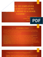 "A STUDY ON EMPLOYEE ENGAGEMENT AT GEMS ENGLISH MEDIUM SCHOOL NASHIK - PPTX KUNAL