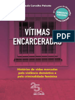 PEIXOTO, Paula Carvalho. Vítimas Encarceradas PDF
