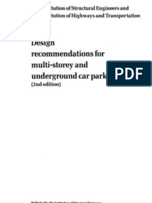 Design recommendations for multi-storey and underground car parks