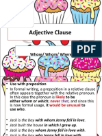 Adjective Clause: Whose/ Whom/ Where