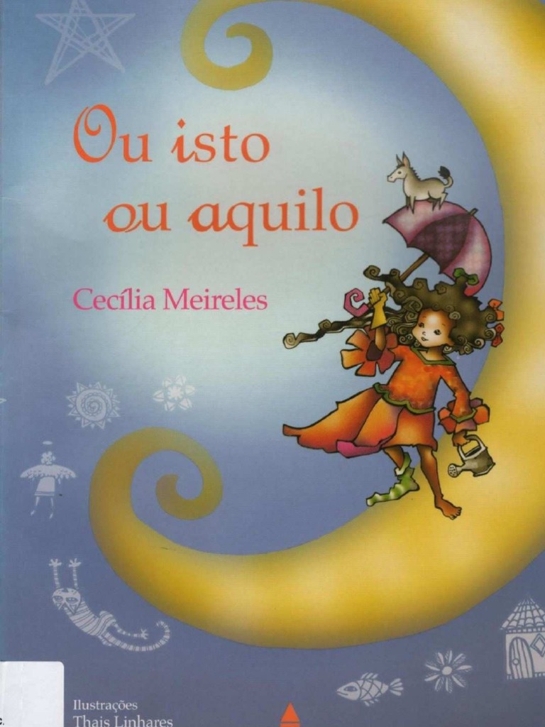 Ou Isto Ou Aquilo - Cecília Meireles PDF | PDF