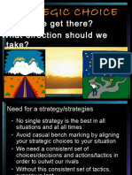 How Do We Get There? What Direction Should We Take?: Strategic Choice