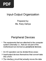 Input-Output Organization: Prepared By: Ms. Ruby Dahiya