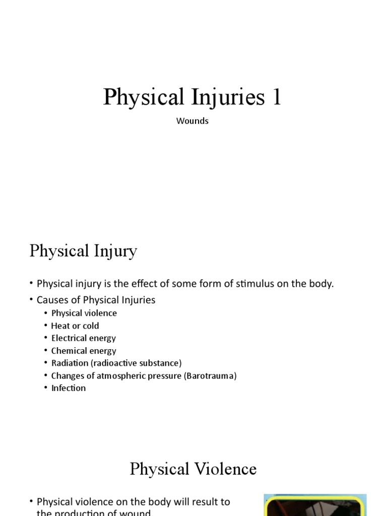 Understanding Physical Injuries and Wounds | PDF | Injury | Medical ...