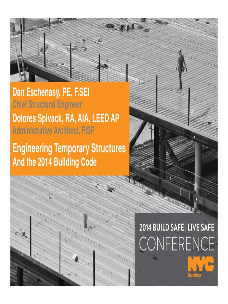 Engineering Temporary Structures: Dan Eschenasy, PE, F.SEI Dolores ...