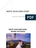 Write Your Own Story: Lecturer: Elena PRENDJOVA