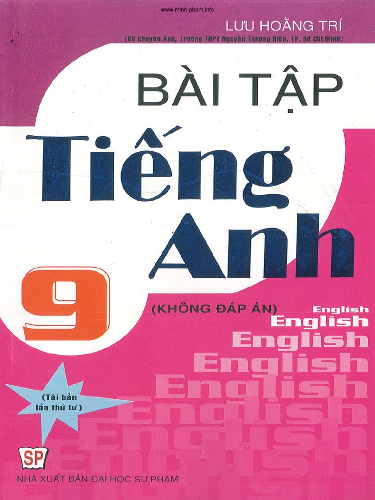 BÀI TẬP TIẾNG ANH 9 CÓ ĐÁP ÁN CỦA TÁC GIẢ LƯU HOẰNG TRÍ