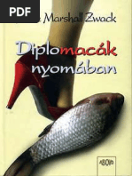 Anne Marshall Zwack - Diplomacák Nyomában PDF