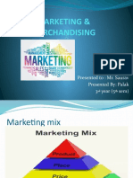Marketing & Merchandising: Presented To: Mr. Saurav Presented By: Palak 3 Year (5 Sem)