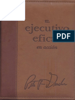 Peter Drucker - El Ejecutivo Eficaz en Acción