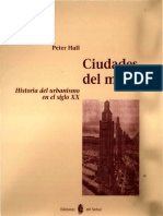 Hall, P._Ciudades del mañana. Historia del urbanismo en el siglo XX