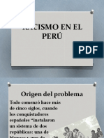 Racismo en El Perú...