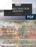 Redirecting Our Destiny