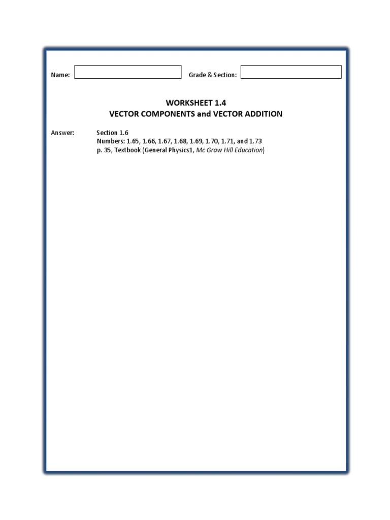 Worksheet 1.4 Vector Components and Vector Addition: Name: Grade ...