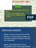 Prinsip Hidup DGN ODHA, Family Centered, Stigma Dan Diskriminasi