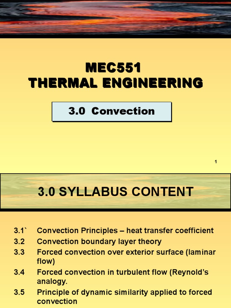 MEC551 Thermal Engineering MEC551 Thermal Engineering 3.0 Convection 3
