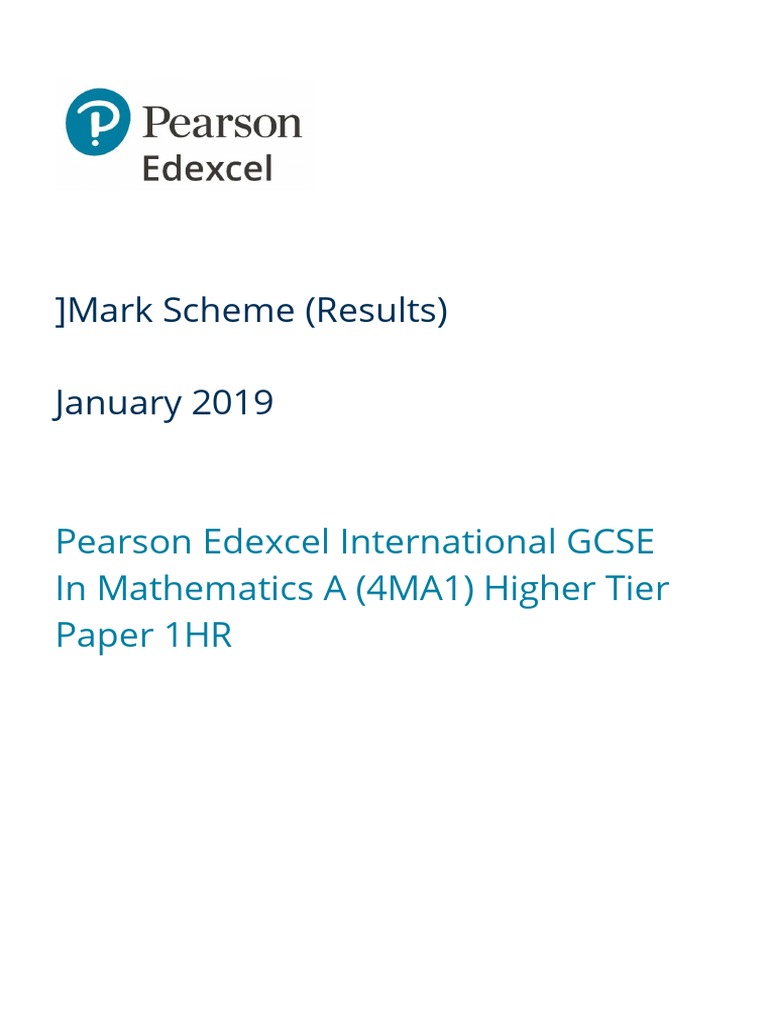 ) Mark Scheme (Results) January 2019 Pearson Edexcel International GCSE in Mathematics A (4MA1