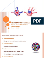 Review of Verbal Tenses: Mg. Lic. Graciela Britto Gutiérrez Course: English IV Year: 2019