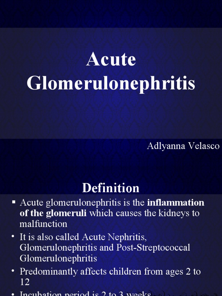 Acute Glomerulonephritis Overview | PDF | Edema | Hypertension