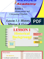 Values Enhancement and Citizenship Mindset: Lesson 1.1: History, Mission & Vision