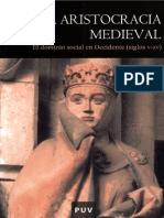 La Aristocracia Medieval. El Dominio Social en Occidente (Siglos V-XV) - Joseph Morsel