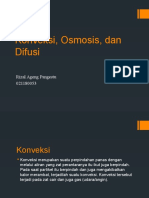 Konveksi, Osmosis, Dan Difusi RIZAL AGENG PANGESTU 021180053