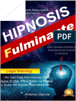 Hipnosis Fulminante - Cómo Hipnotizar Al Instante Sin Posibilidad de Fallo O Quedar en Vergüenza (Spanish Edition) PDF
