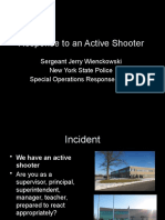 Response To An Active Shooter: Sergeant Jerry Wienckowski New York State Police Special Operations Response Team