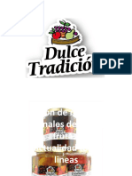 Proceso de producción de              Dulce Tradición